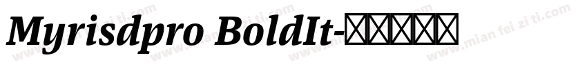 Myrisdpro BoldIt字体转换